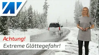 Vorsicht: Enorme Neuschneemengen und extreme Glättegefahr am 2. Adventswochenende!