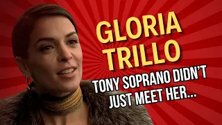 Gloria Trillo: Tony Soprano Has Known Her His Whole Life!