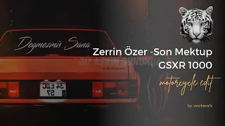 Zerrin Özer ft. Taladro - Son Mektup at Suzuki GSXR1000 ( motorcycle edit )