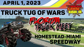 Florida Truck Meet - Homestead Miami Speedway - Truck Tugs April 1, 2023