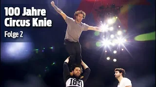 Circus Knie Premiere: So bereiten sich die Artisten vor (Folge 2) I 100 Jahre