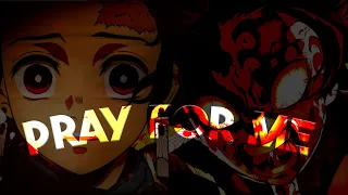 Pray for me [AMV] "Demon Slayer"