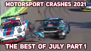 Motorsport Crashes 2021 Best Of July Part 1