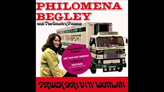 Philomena Begley And The Country Flavour - Truck Driving Woman