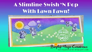 A Lawn Fawn Swish ‘N Pop Pull Tab Slimline Card Featuring Bubbles of Joy and Magic Messages