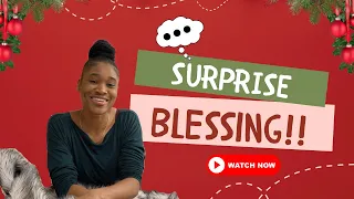 The Unexpected Blessing: A Surprise We Never Saw Coming! | Vlogmas 4