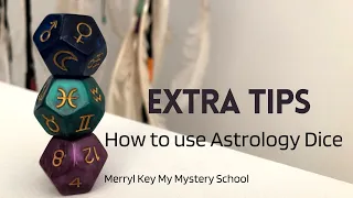 How to Use Astrology Dice: Extra Tips, Spreads