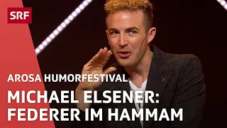 Michael Elsener: Roger Federer im Hammam | Arosa Humorfestival 2021 | Comedy | SRF