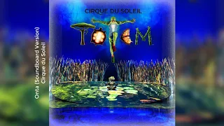 Onta (Soundboard) | Cirque du Soleil Totem