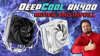 DeepCool AK400 Review and Install: What You Need to Know