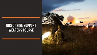 Direct Fire Support Weapons Course