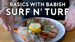 Surf and Turf Three Ways | Basics with Babish