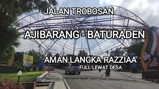 MAU KE BATURRADEN? || JALAN ALTERNARIF AJIBARANG - BATURADEN NEROBOS GA LEWAT JALAN RAYA |