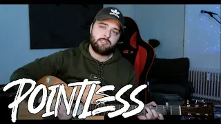 Lewis Capaldi - Pointless (Acoustic Cover)