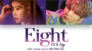 IU (아이유) – eight (에잇) (Prod.&Feat. SUGA of BTS) Color Coded Lyrics HAN/ROM/ENG