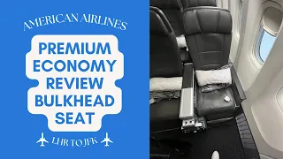 American Airlines LHR-JFK Premium Economy | Bulkhead Seat Trip Review