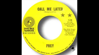 Foxy   Call Me Later