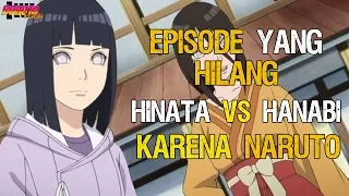 EPISODE YANG HILANG! Konflik Hinata Dan Hanabi Di Hari Orang Tua Dan Anak