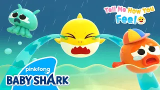 [😭NEW] Drip, Drip Rain Drop Tears! | Tell Me How You Feel | Baby Shark Story | Baby Shark Official