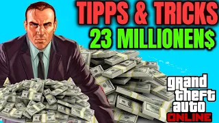 Einfach Geld : 23 Millionen $ in GTA Tipps und Tricks!  - GTA 5 Online Deutsch