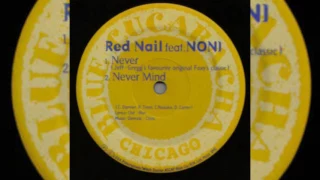 Red Nail - Never (Feat. Noni) (Jeff - Gregg's Favourite Original Foxy's Classic)