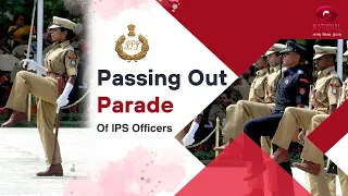 LIVE : Passing Out Parade of IPS Officers | 11th February 2023