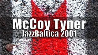 McCoy Tyner Trio feat. Chico Freeman - JazzBaltica 2001