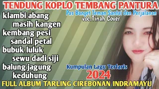 LAGU TARLING CIREBONAN TENGDUNG KOPLO Full album Tembang Pantura @diaryhijrah_17