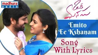 Oka Manasu Movie Songs | Emito Ee Kshanam Song With Lyrics | Naga Shaurya | Niharika Konidela