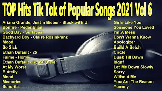 Tik Tok Songs Playlist Lyrics 2021-TOP Hits Tik Tok of Popular Songs 2021 Vol 6