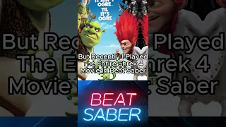 I Played The Entire Shrek 4 Movie In Beat Saber