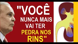 Como acabar com as pedras nos rins - Dr. Lair Ribeiro