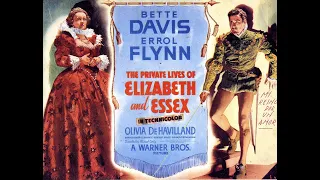 The Private Lives of Elizabeth and Essex (1939) | Theatrical trailer