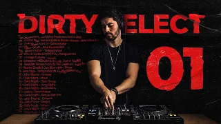 MÚSICA ELETRÔNICA 2023 [Dirty Select 01] DJ Live Set Mix Alok, Vintage Culture, Tiesto, Dirty Prydz