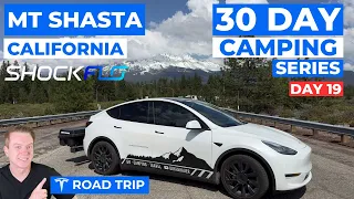Tesla Model Y Road Trip to Mt Shasta, California - Day 19 of 30 | S3:E25