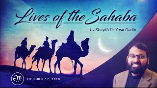 Lives of Sahaba 77 - Abu Hurayrah pt.2 - Sh. Dr. Yasir Qadhi