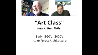 Arthur Miller's Art Class 1990's 2000's Lake Forest