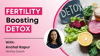 10 Steps Action Plan | Fertility Detox