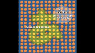 Oranges & Lemons - 空耳ケーキ