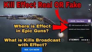 Where is Kills Effect in Epic Weapons | What is Kills Broadcast with effect in COD Mobile