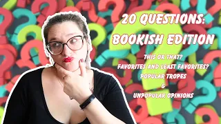 more opinions on books you didn't ask for! 20 questions: bookish edition