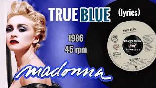 True Blue (1986) "45 rpm/Lyrics" - MADONNA