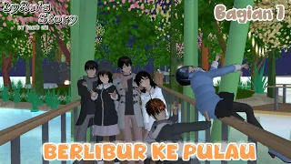 LyAn's story [Berlibur ke Pulau] #5 bagian 1||Sakura school simulator||#dramasakuraschool