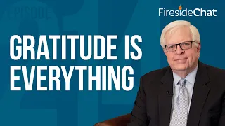 Fireside Chat Ep. 214 — Gratitude Is Everything | Fireside Chat