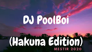 dj poolboi - like we were the last two people on earth | Hakuna edition