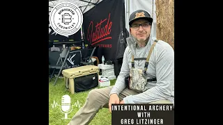 Being Intentional in the Woods and On the Range - Greg Litzinger