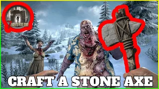 7 DAYS TO DIE - GUIDE TO CRAFTING STONE AXE