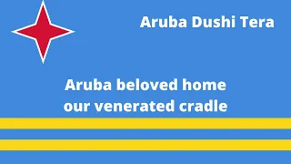 Aruban National Anthem - “Aruba Dushi Tera” Aruba Anthem English Lyrics