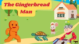 The Gingerbread Man story|fairy tales|bedtime English story