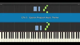 GTA 5 - Epsilon Program Music Theme (Piano Tutorial / Piano Version)
